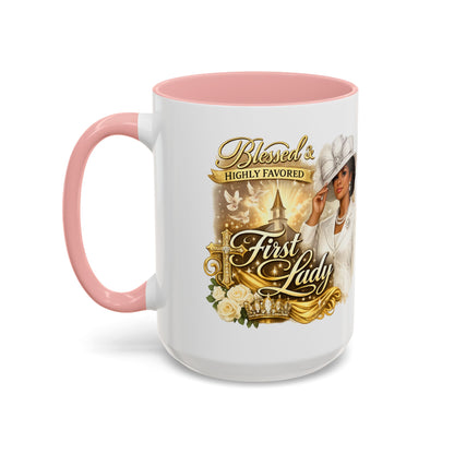 First Lady Inspirational Coffee Mug — "Blessed & Highly Favored" Accent Ceramic Mug