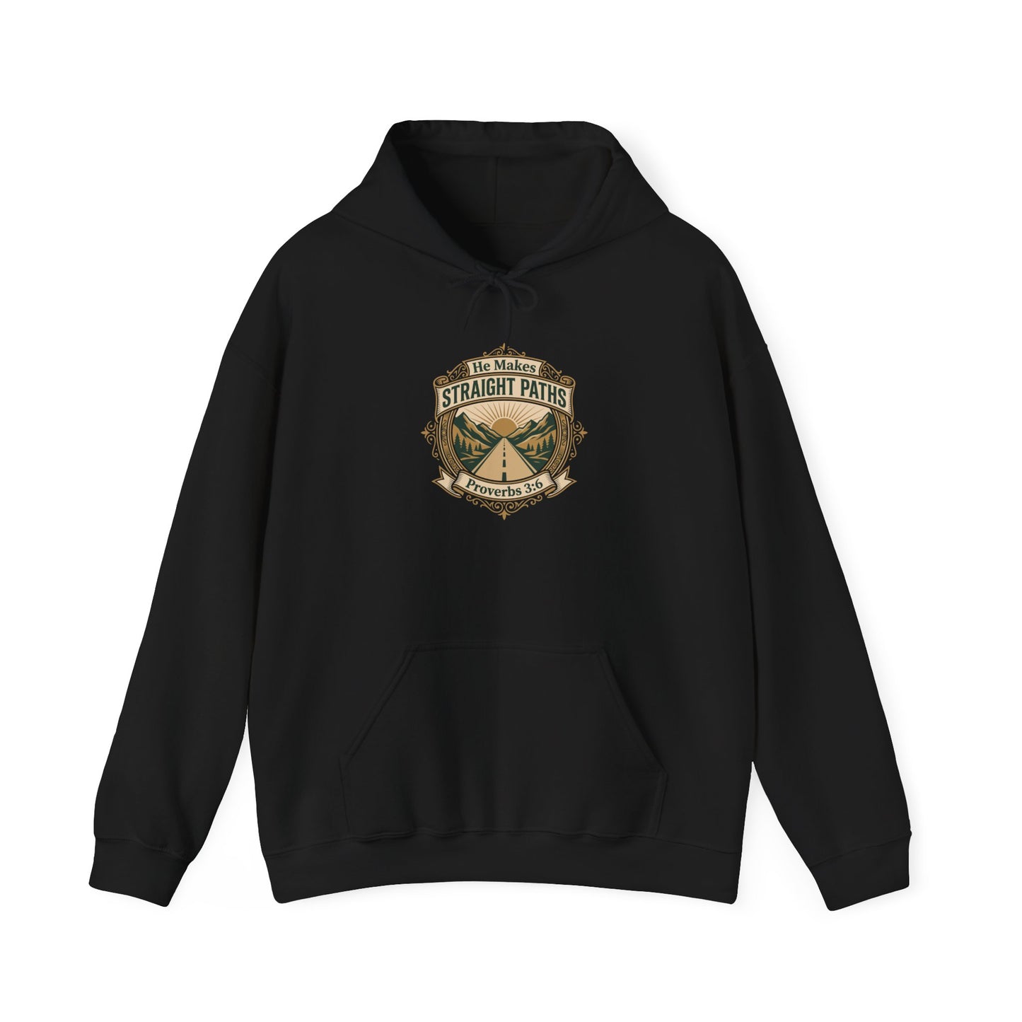 He Makes Straight Paths — Proverbs 3:6 Hoodie