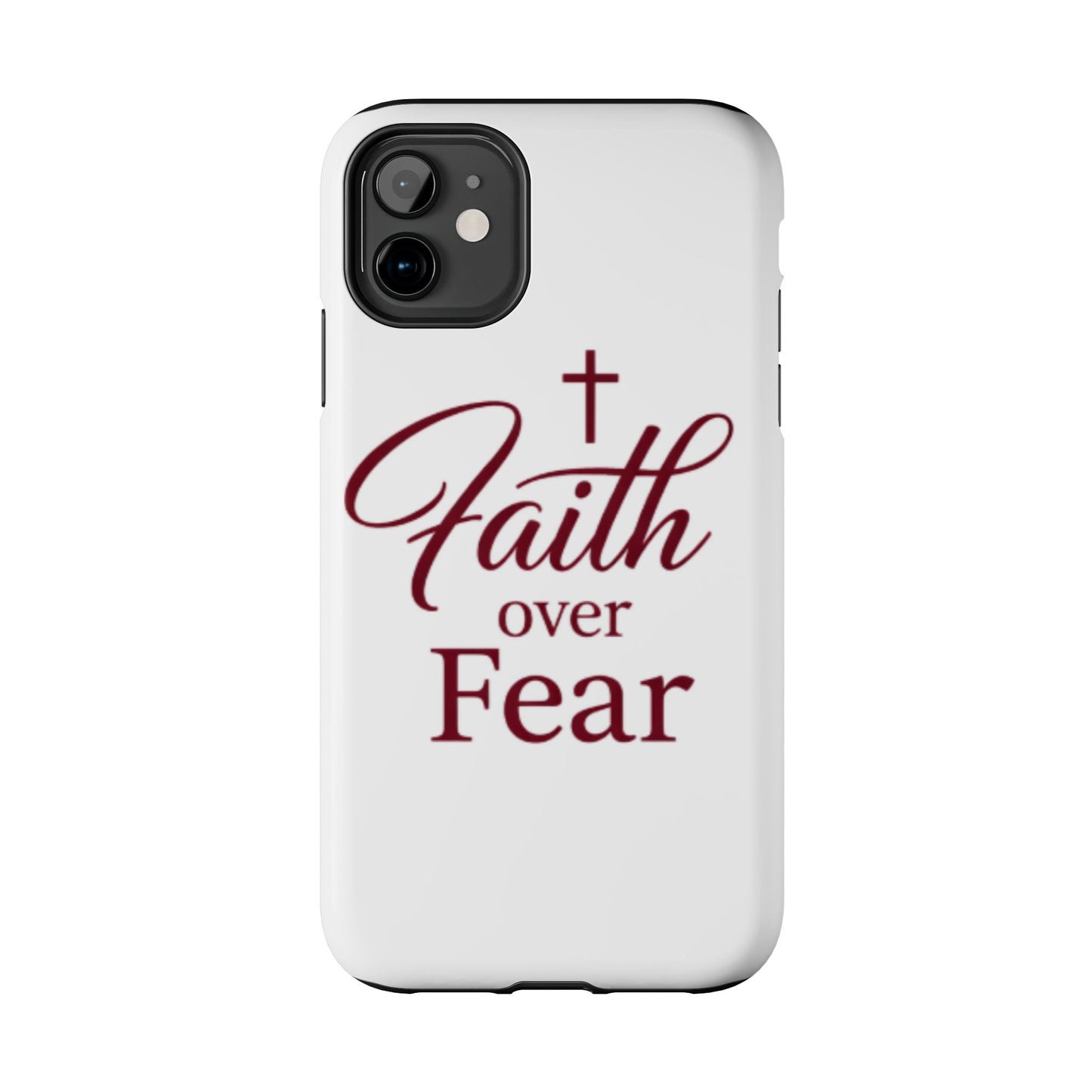 Faith Over Fear Tough Phone Case — Christian Inspirational Protective Phone Cover