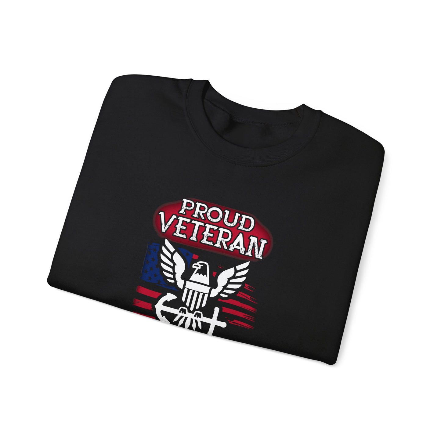 Proud Veteran of United States Navy Sweatshirt