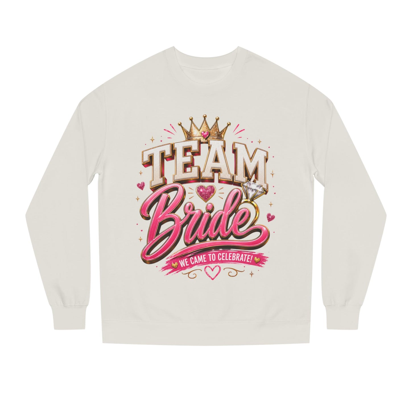 Team Bride Sweatshirt - Bachelorette Party Crewneck