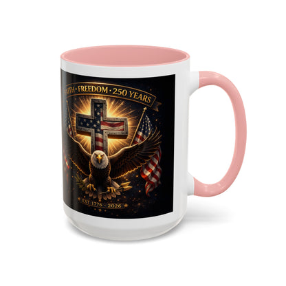 Patriotic Faith & Freedom Accent Coffee Mug — Eagle, Cross & American Flag (1776–2026)