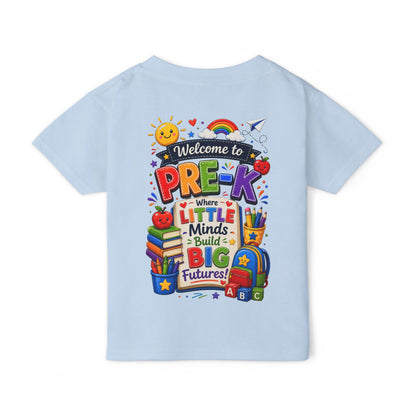 Welcome to Pre-K Toddler T-Shirt — "Where Little Minds Build Big Futures" Back-to-School Tee