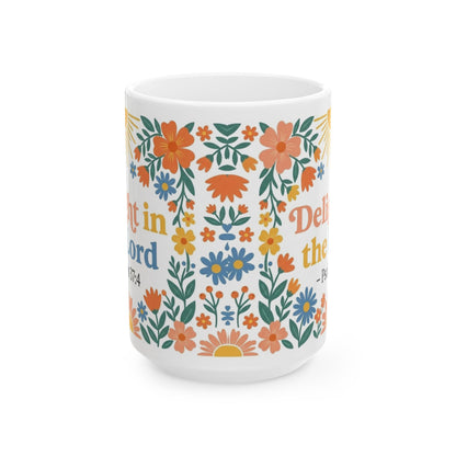 Delight in the Lord - Psalm 37:4 Ceramic Mug