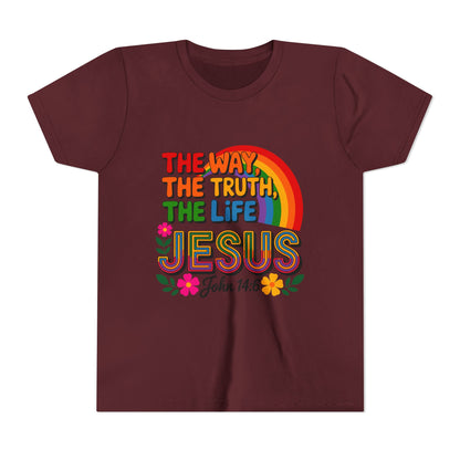 Youth Tee — "The Way, The Truth, The Life" Jesus John 14:6 Rainbow Christian Shirt