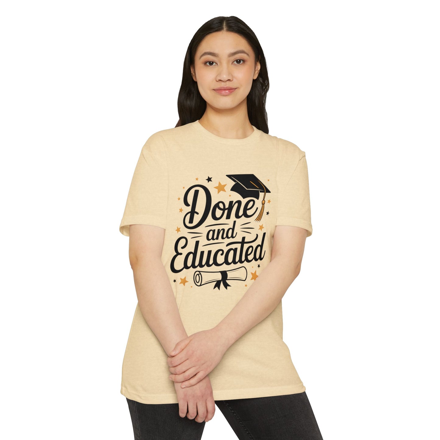 Done and Educated Graduation T-Shirt