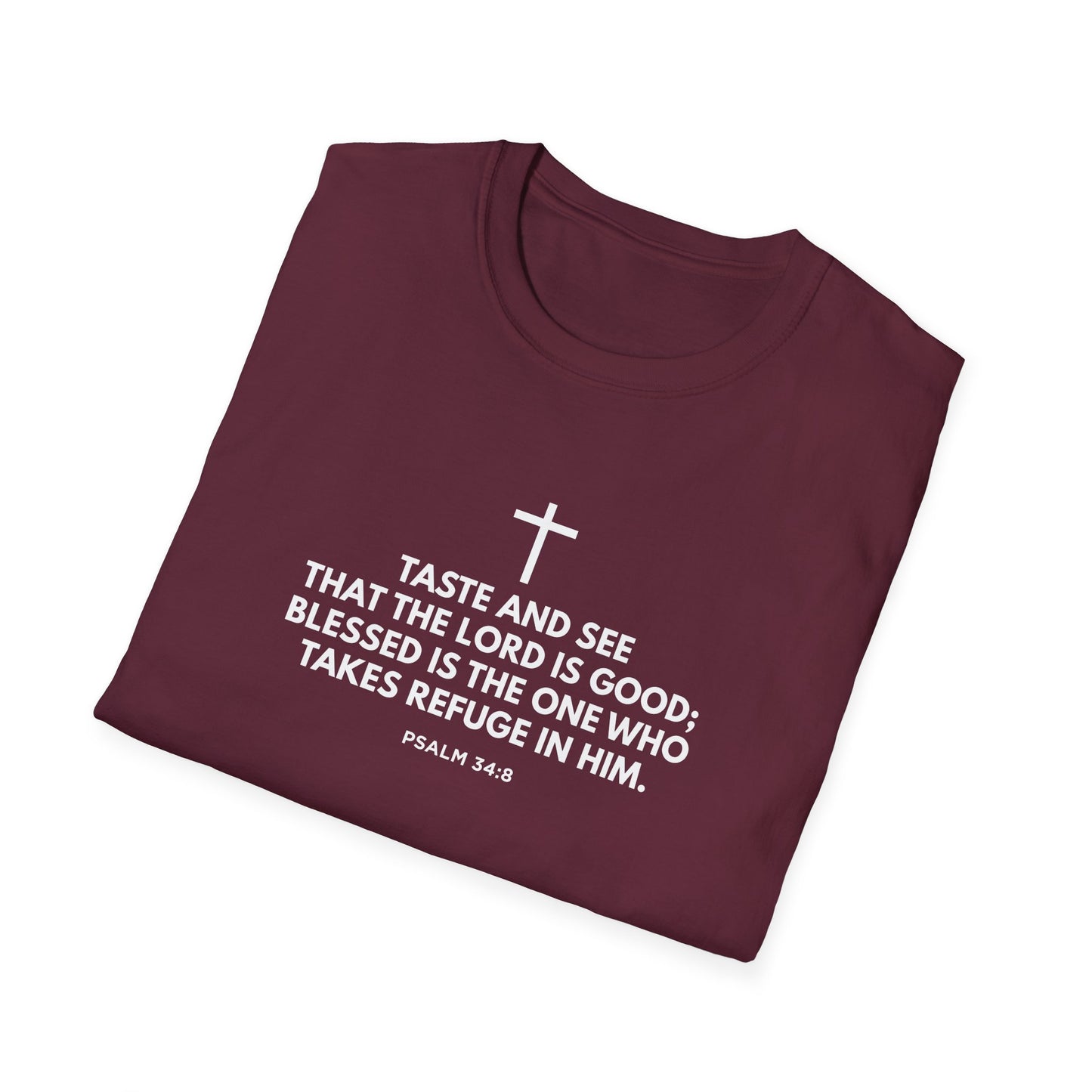 “Taste and See” Psalm 34:8 T-Shirt