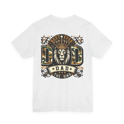 Dad The King Lion Crown T-Shirt — Best Ever Dad Camo Design