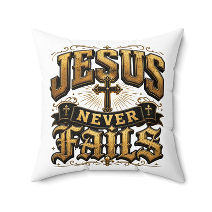 Jesus Never Fails Decorative Pillow