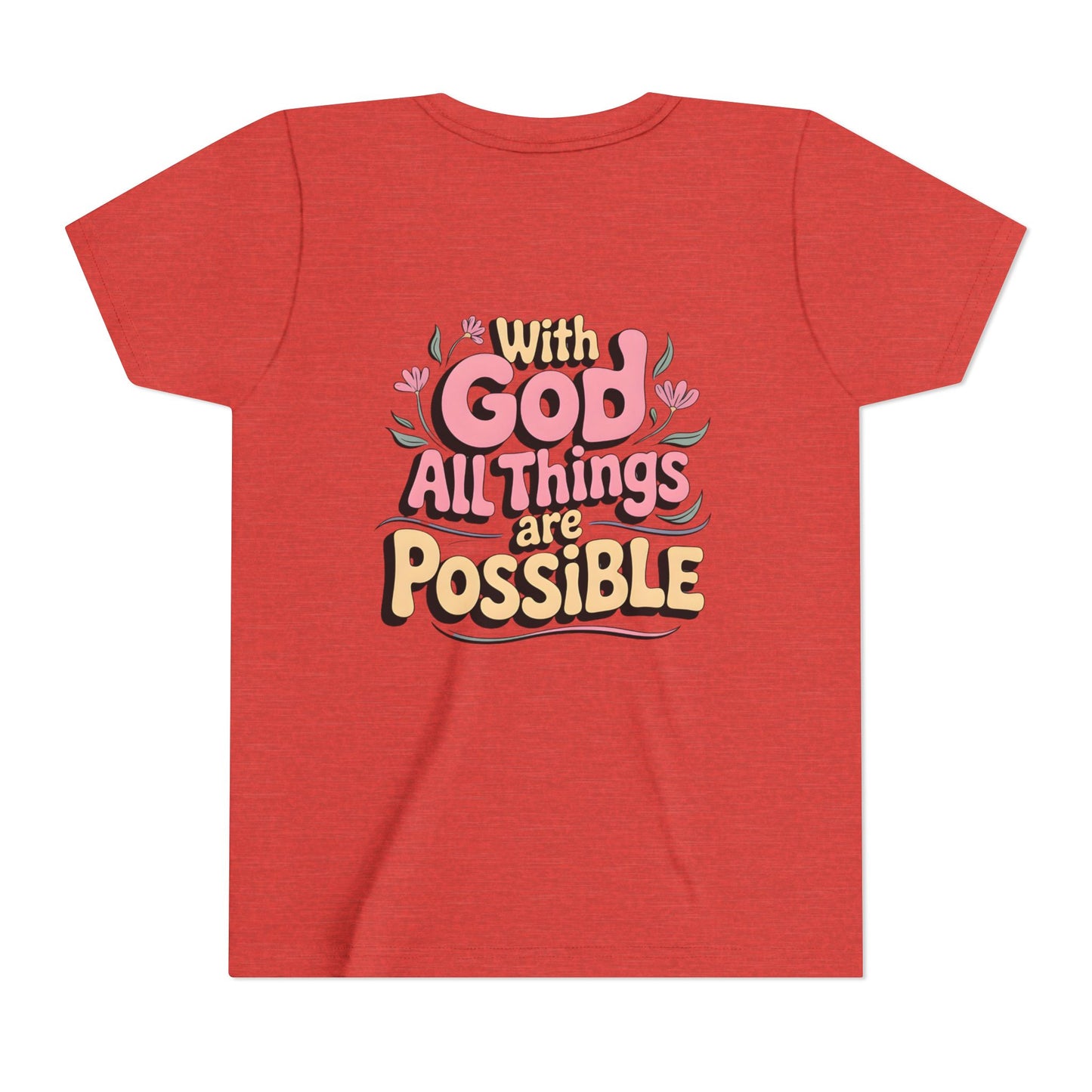 Youth Tee - "With God All Things Are Possible" Inspirational Christian Shirt