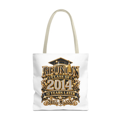Reunion Class of 2014 Tote Bag — 12 Years Later Still Classy