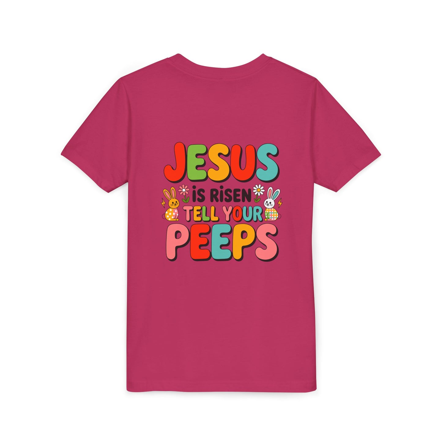 Youth Tee - "Jesus Is Risen, Tell Your Peeps" Easter Kids Shirt
