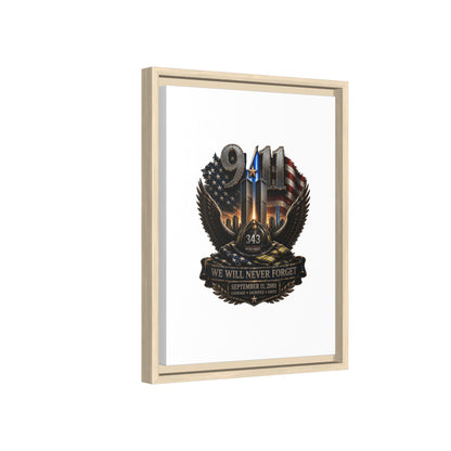 9/11 Memorial Matte Canvas Print — "We Will Never Forget" Framed Tribute