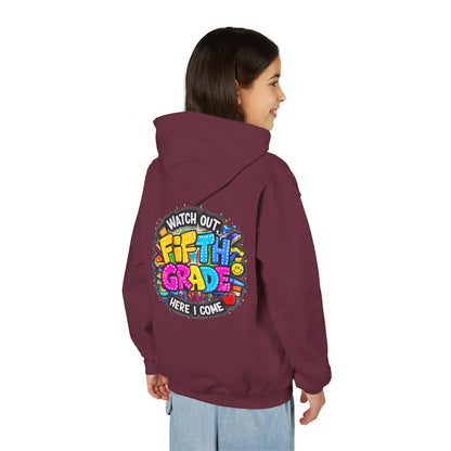 Fifth Grade Hoodie — "Watch Out! Fifth Grade Here I Come" Kids Back-to-School Sweatshirt