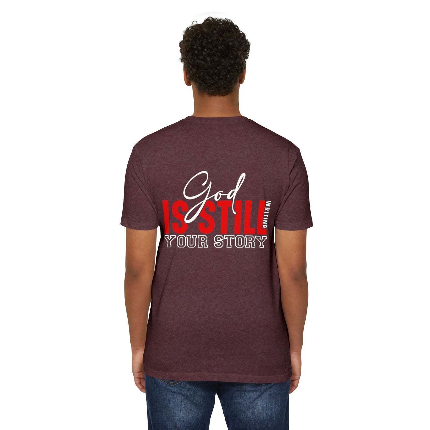 God Is Still Writing Your Story T-Shirt