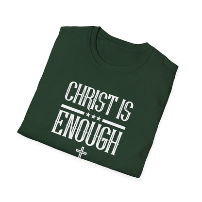 Christ Is Enough T-Shirt