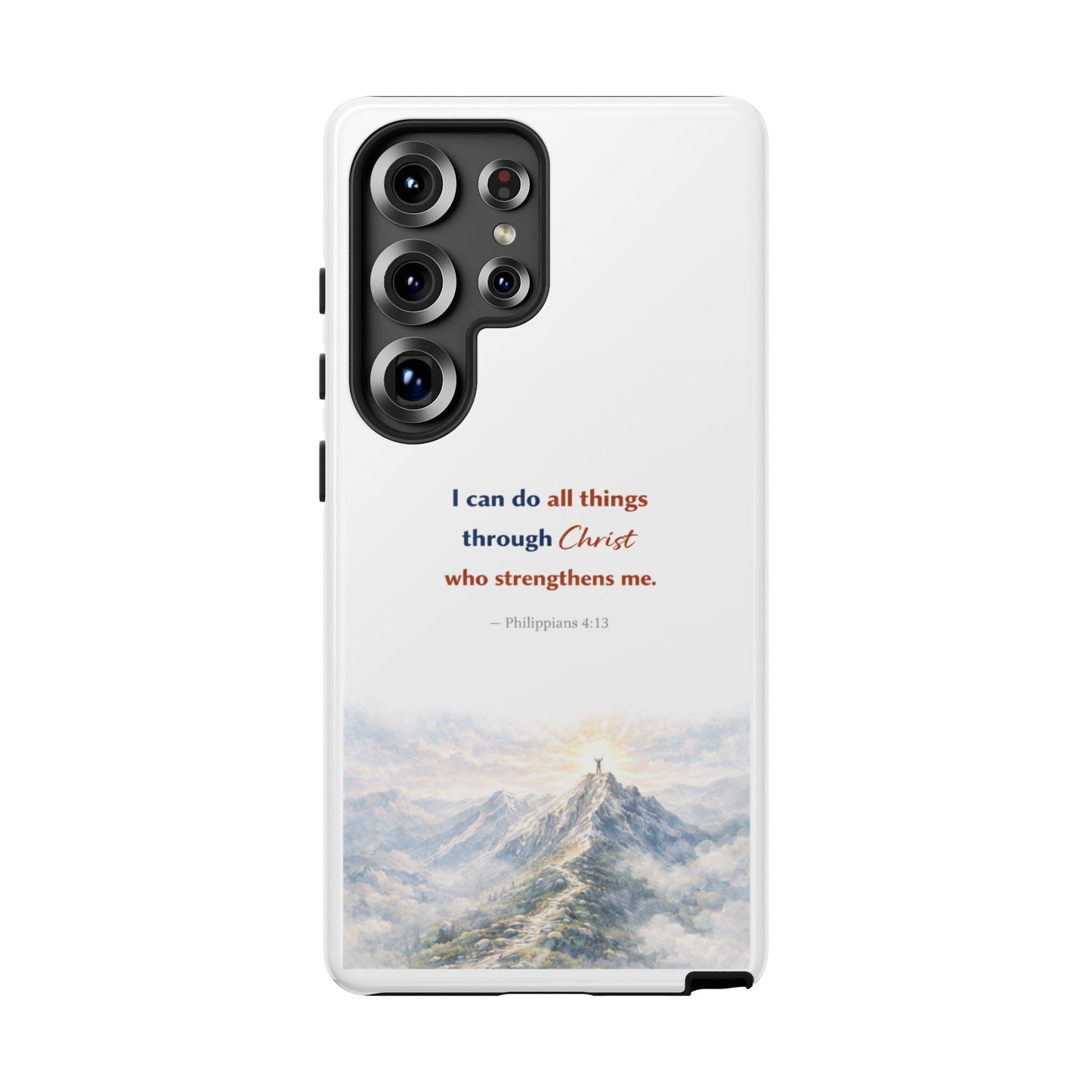 Christian Phone Case – “I Can Do All Things Through Christ” Inspirational Tough Case