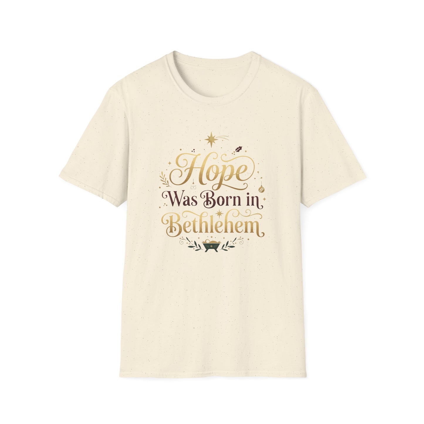 "Hope Was Born in Bethlehem" T-Shirt