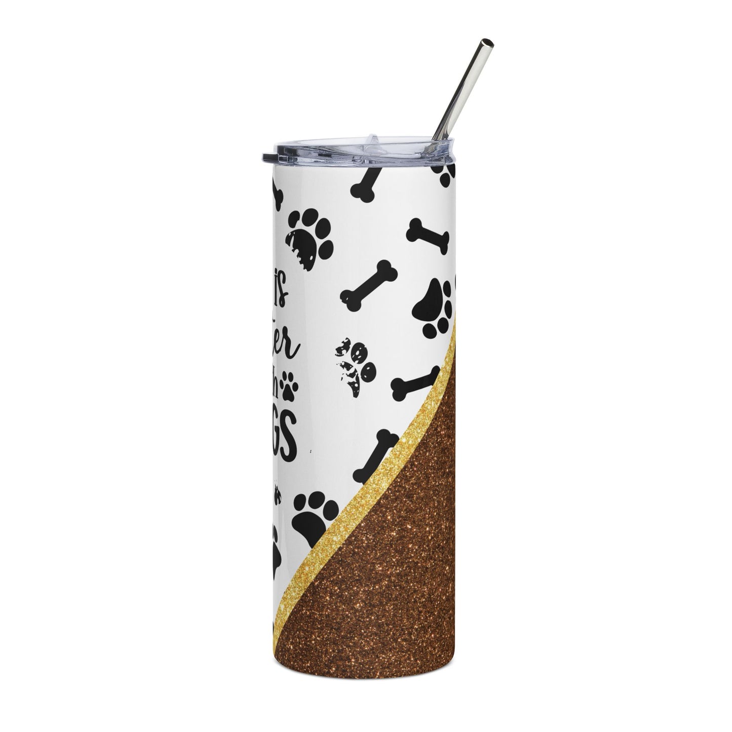 20oz Stainless Tumbler - "Life Is Better With Dogs" Paw Print Travel Cup