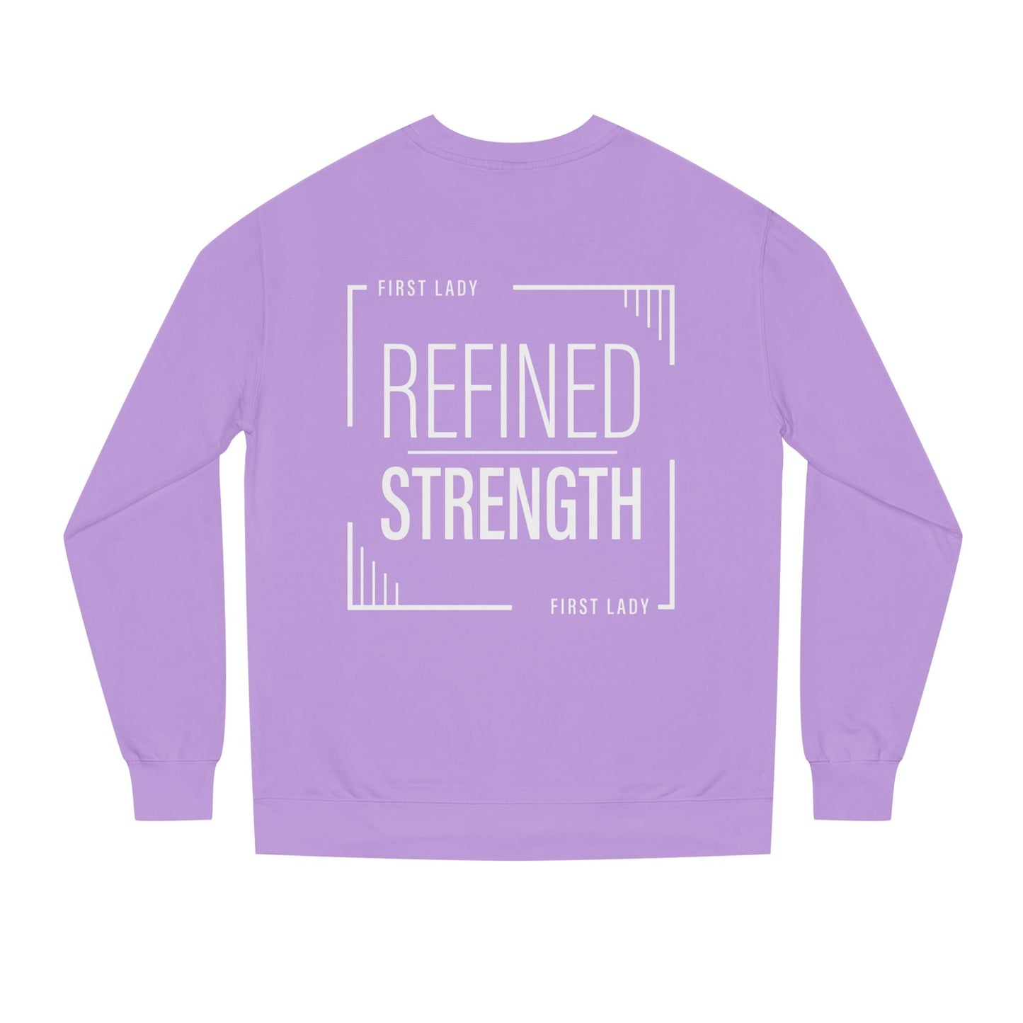 Refined Strength Sweatshirt — "First Lady" Graphic Crewneck