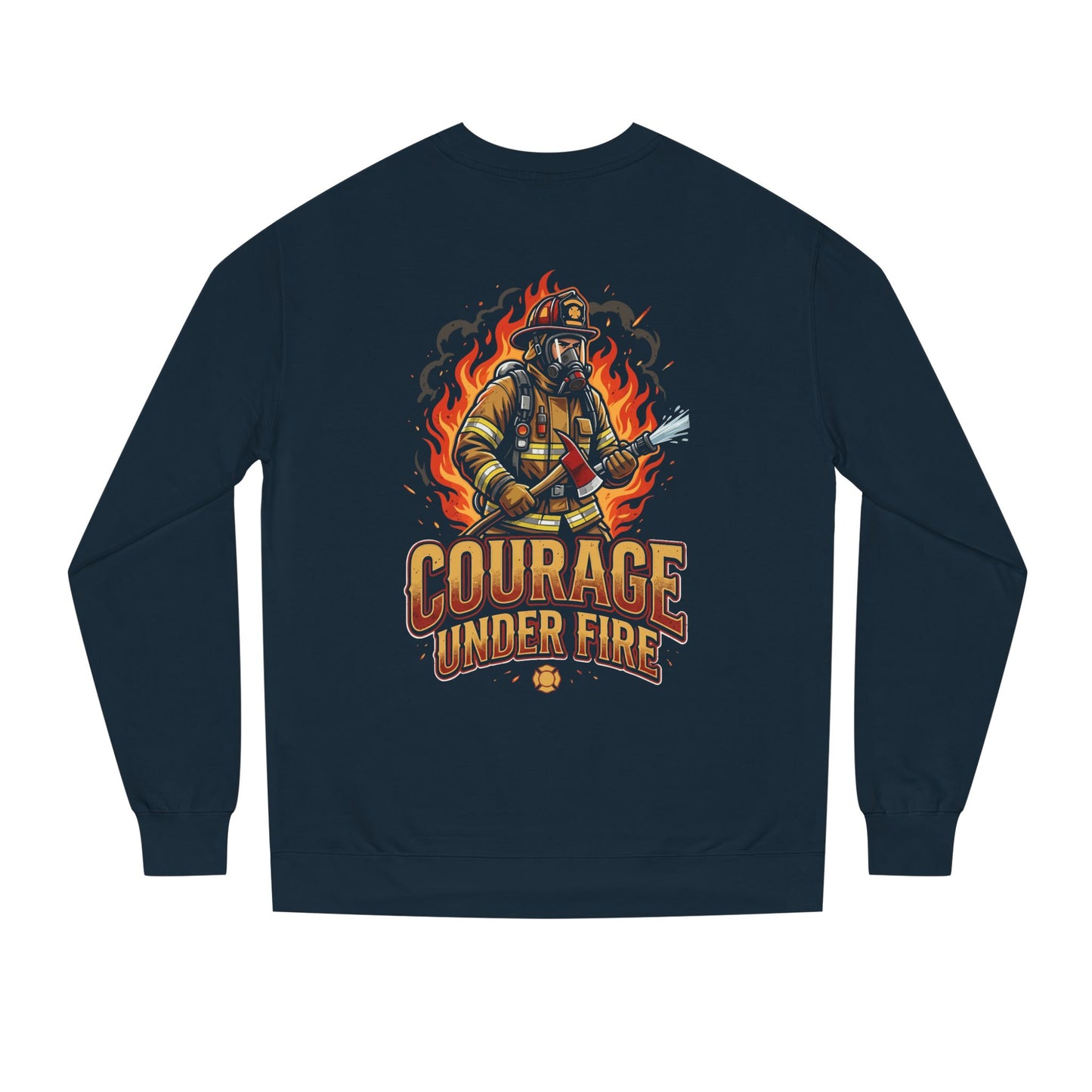 Firefighter Crewneck Sweatshirt — "Courage Under Fire" Graphic