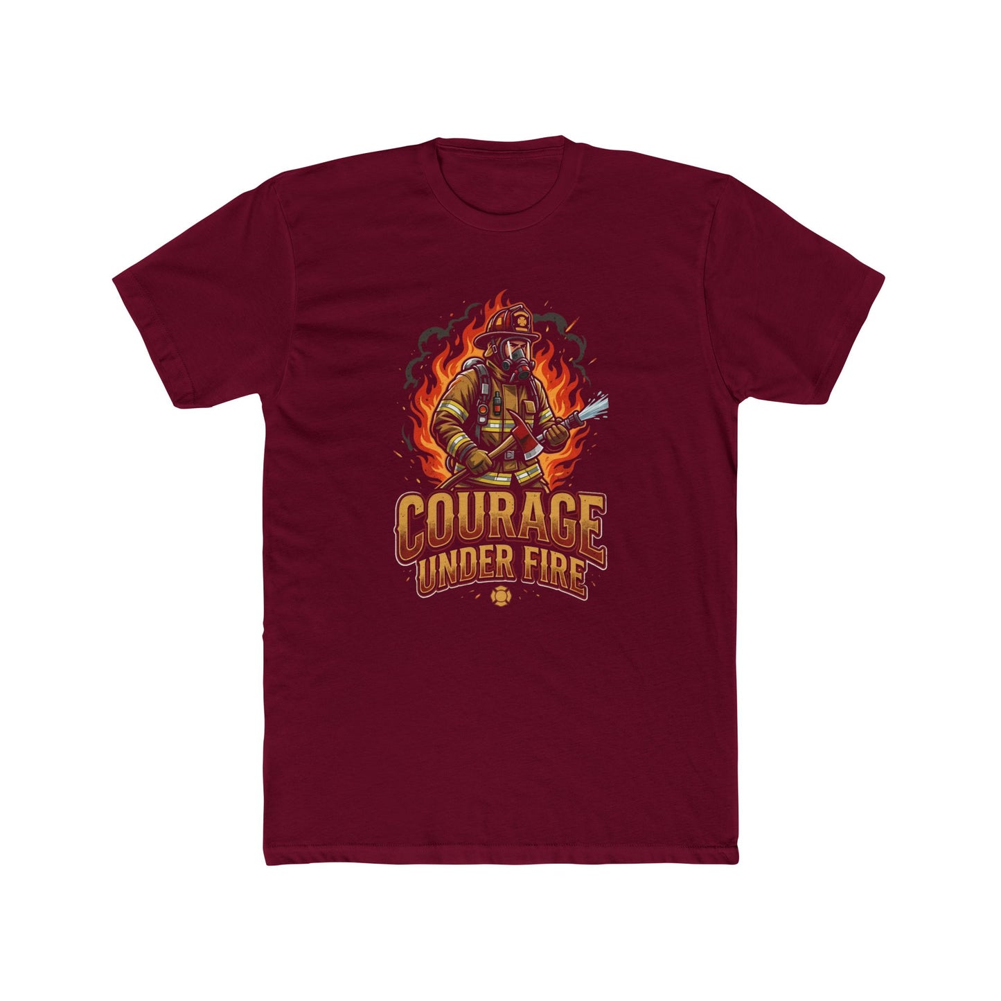 Firefighter T-Shirt — "Courage Under Fire" Graphic Tee
