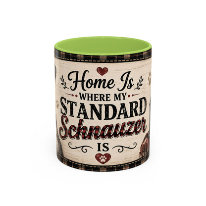 Standard Schnauzer Coffee Mug — "Home Is Where My Standard Schnauzer Is" Accent Mug