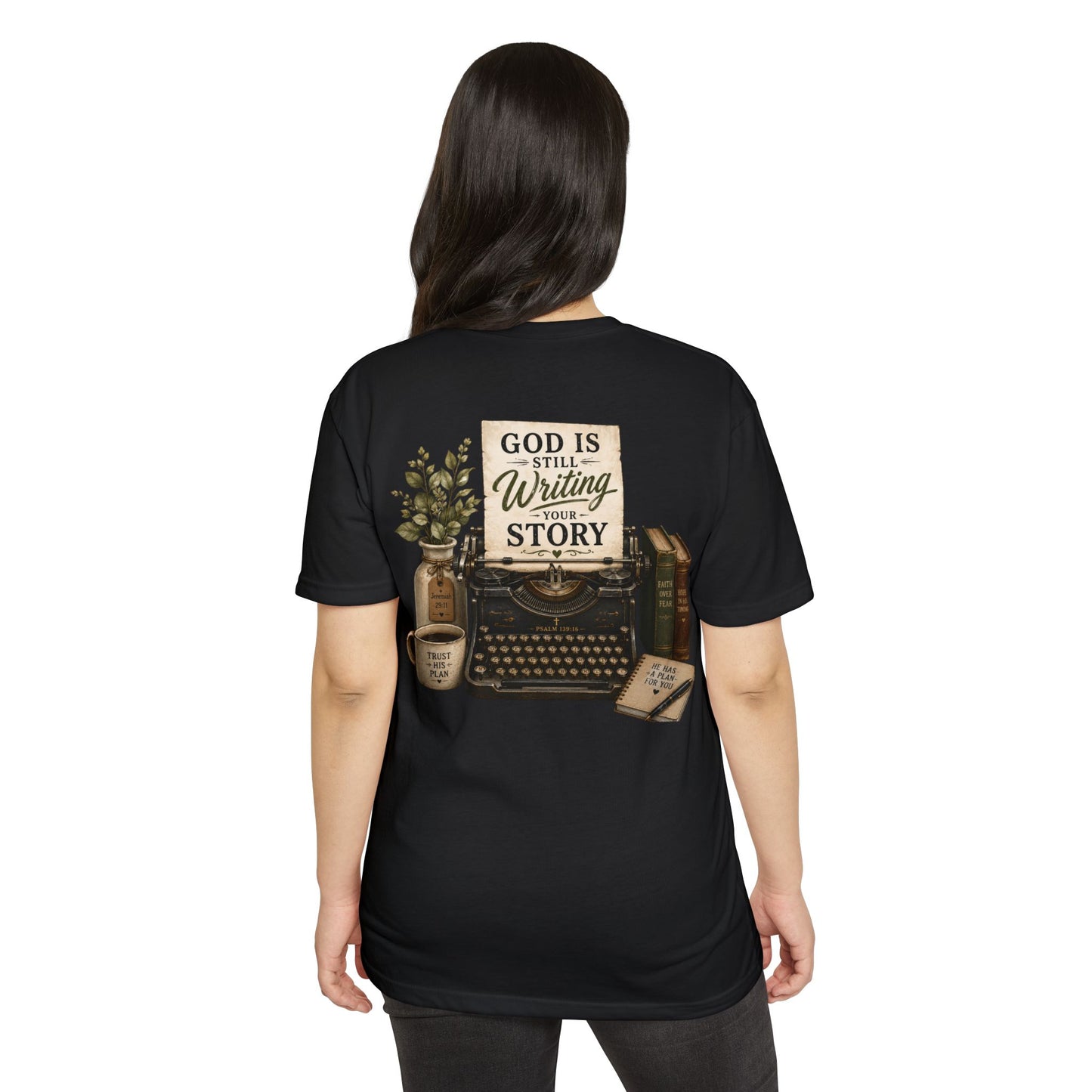 God Is Still Writing Your Story T-Shirt