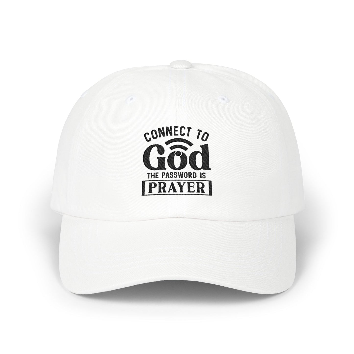 Connect to God Dad Cap – "The Password is Prayer" Embroidered Baseball Hat