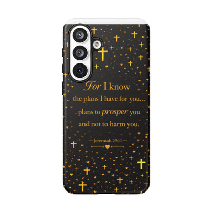 Phone Case — "For I Know" Jeremiah 29:11 Gold Cross Christian Tough Case