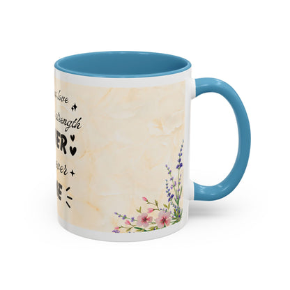 Mother Home Coffee Mug — Floral 'She Gave Us Love, She Gave Us Strength' Accent Mug