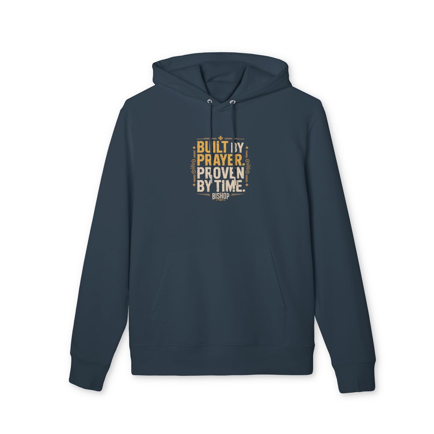 Prayer Graphic Hoodie — "Built by Prayer, Proven by Time" Religious Pullover