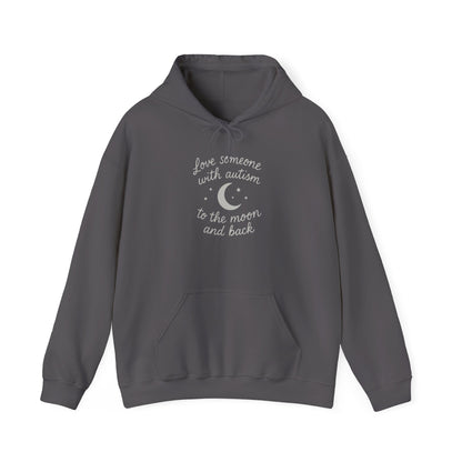 “Love Someone With All Your Heart: To the Moon and Back” Hoodie