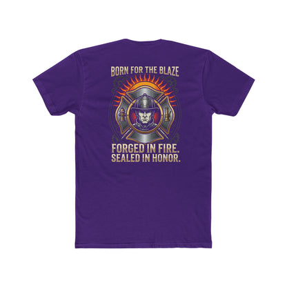 Firefighter T-Shirt — "Born for the Blaze: Forged in Fire, Sealed in Honor" Graphic Tee