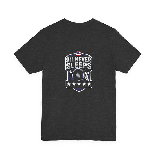 911 Never Sleeps T‑Shirt — Emergency Responder Tribute Tee