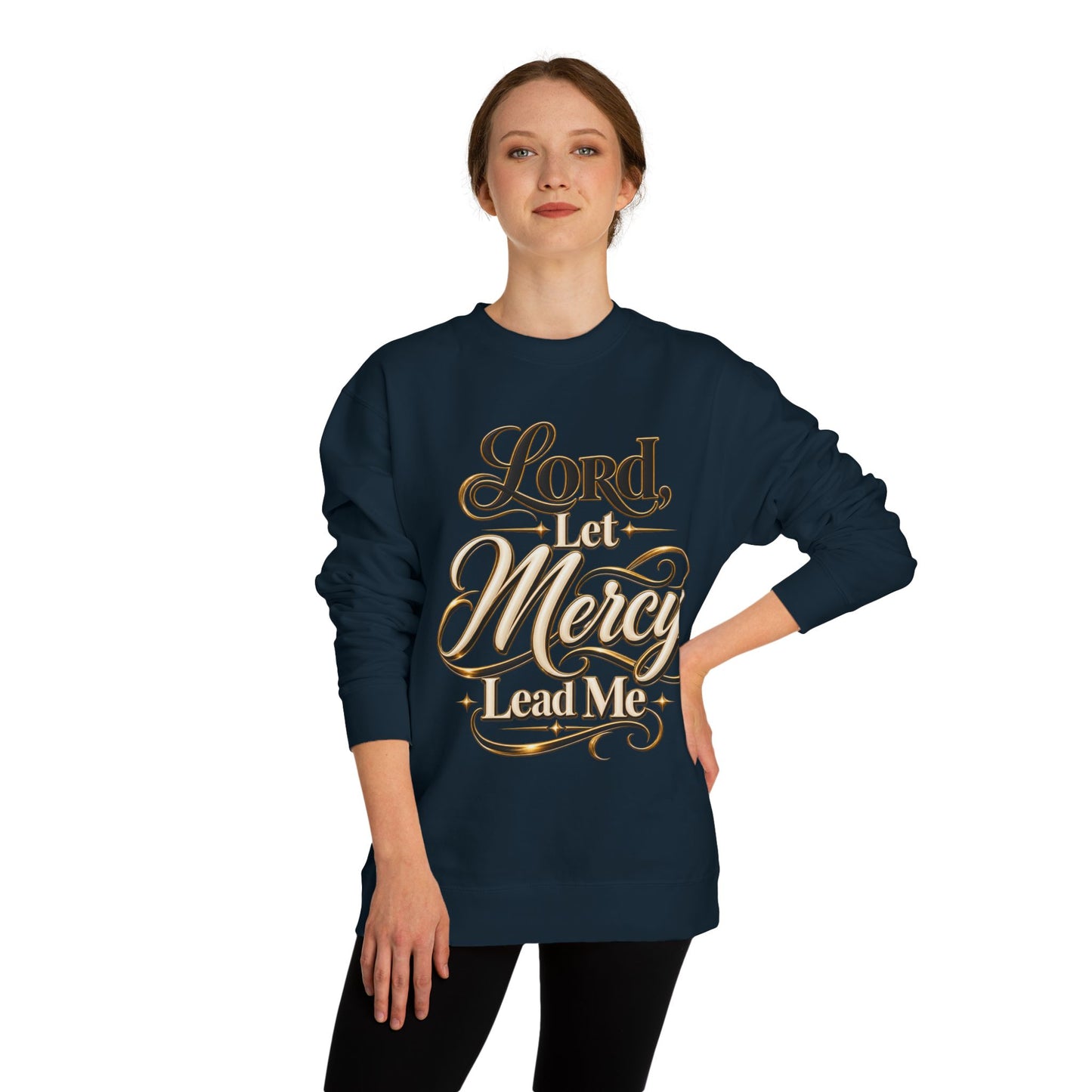 Christian Sweatshirt — "Lord, Let Mercy Lead Me" Inspirational Crewneck