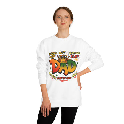 Dad Crown Graphic Sweatshirt – "Strong Dope Protector Black" Fathers' Gift