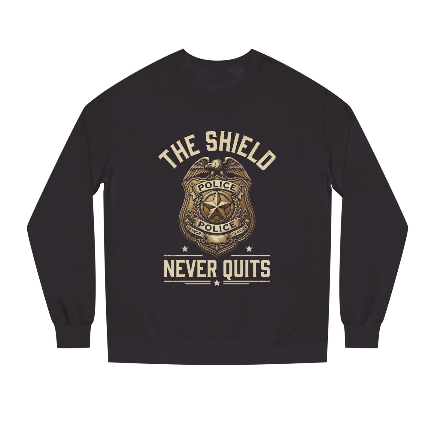 Police Badge Sweatshirt — "The Shield Never Quits"