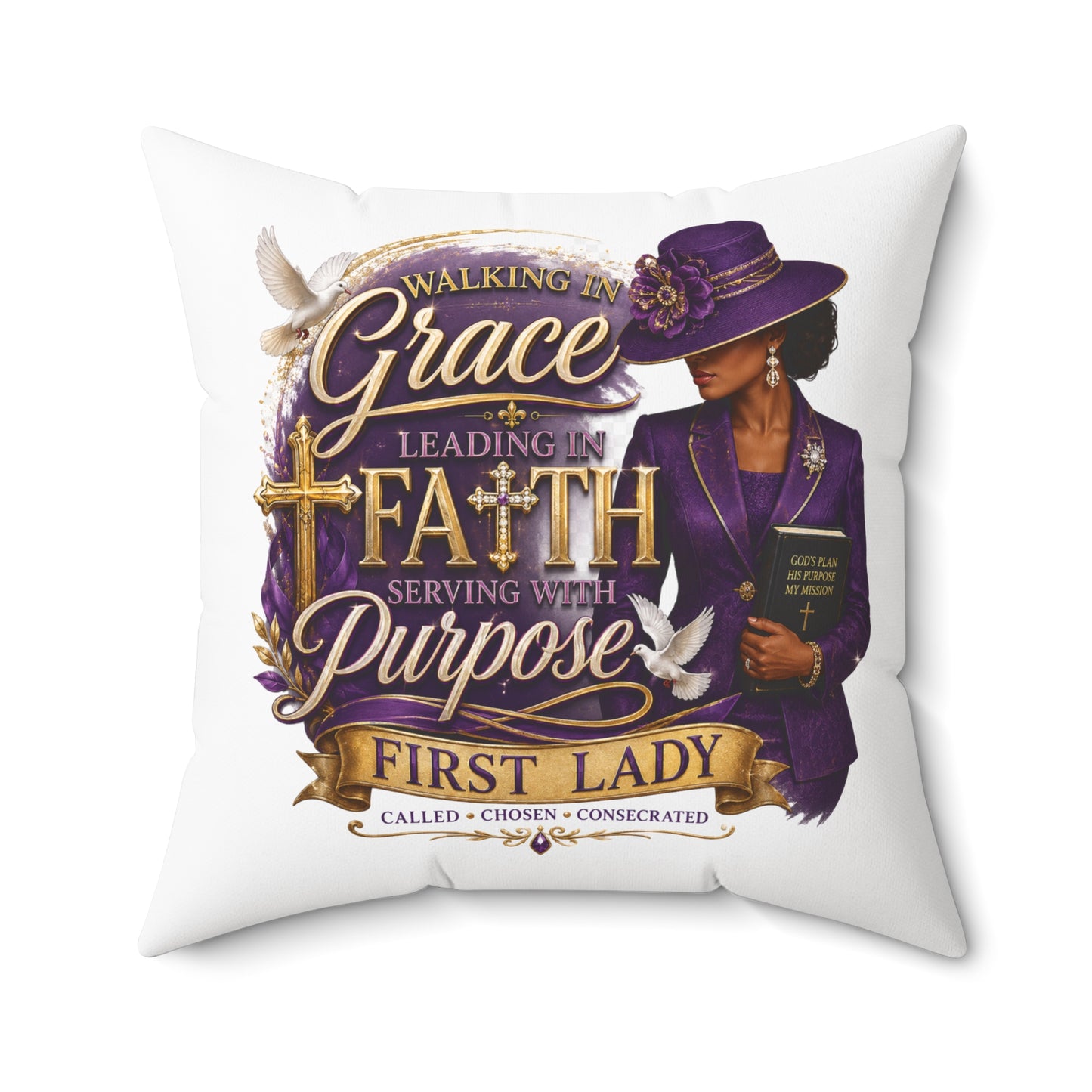 First Lady Faith Pillow — "Walking in Grace, Leading in Faith" Decorative Throw Pillow