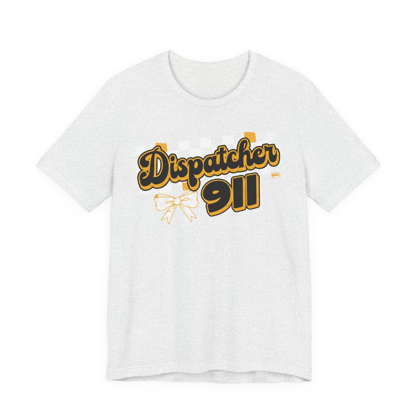 Dispatcher 911 Tee — Emergency Dispatcher Appreciation Shirt