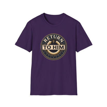 Return to Him T‑Shirt