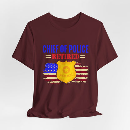 Retired Chief of Police T-Shirt — American Flag Badge Retirement Tee