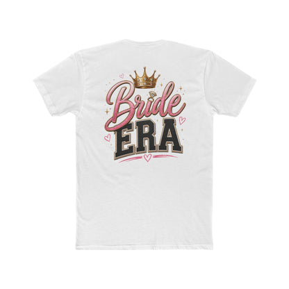 Bride Era T-Shirt — Bridal Party Bachelorette Tee with Crown Design