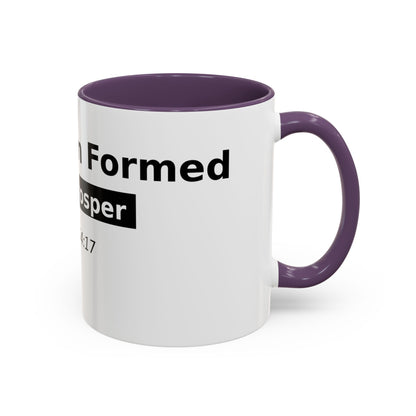 Accent Coffee Mug — "No Weapon Formed Shall Prosper" Isaiah 54:17 Inspirational Christian Mug