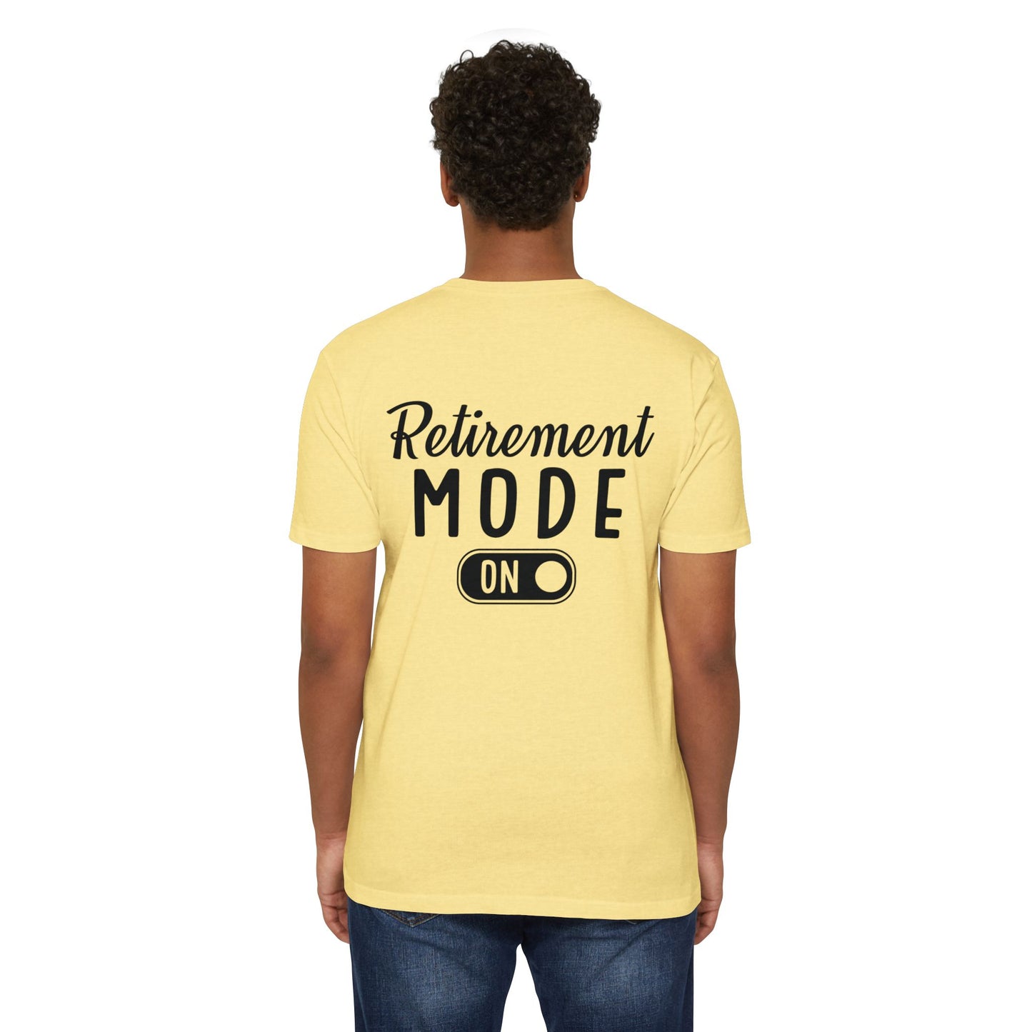 Retirement Mode On T-Shirt