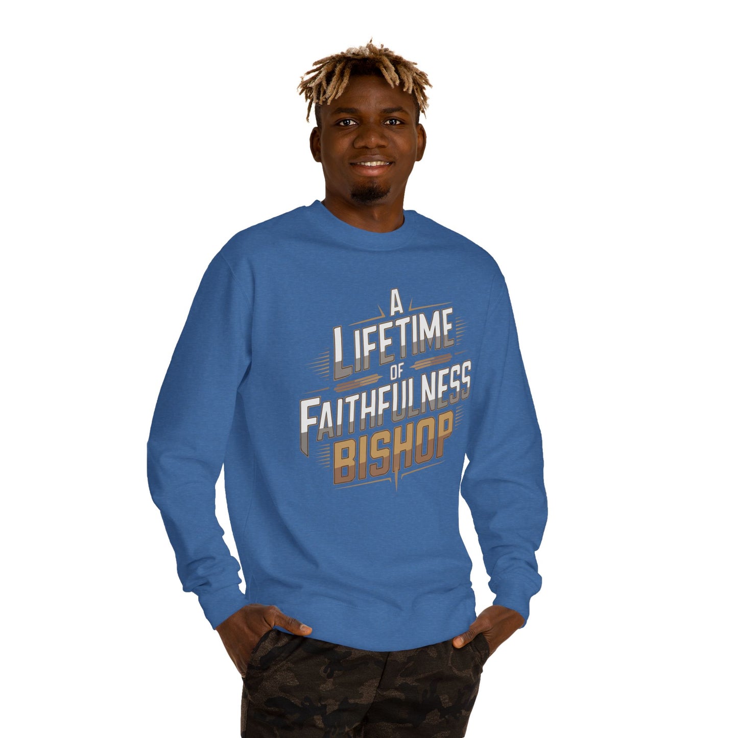 A Lifetime of Faithfulness Bishop Sweatshirt