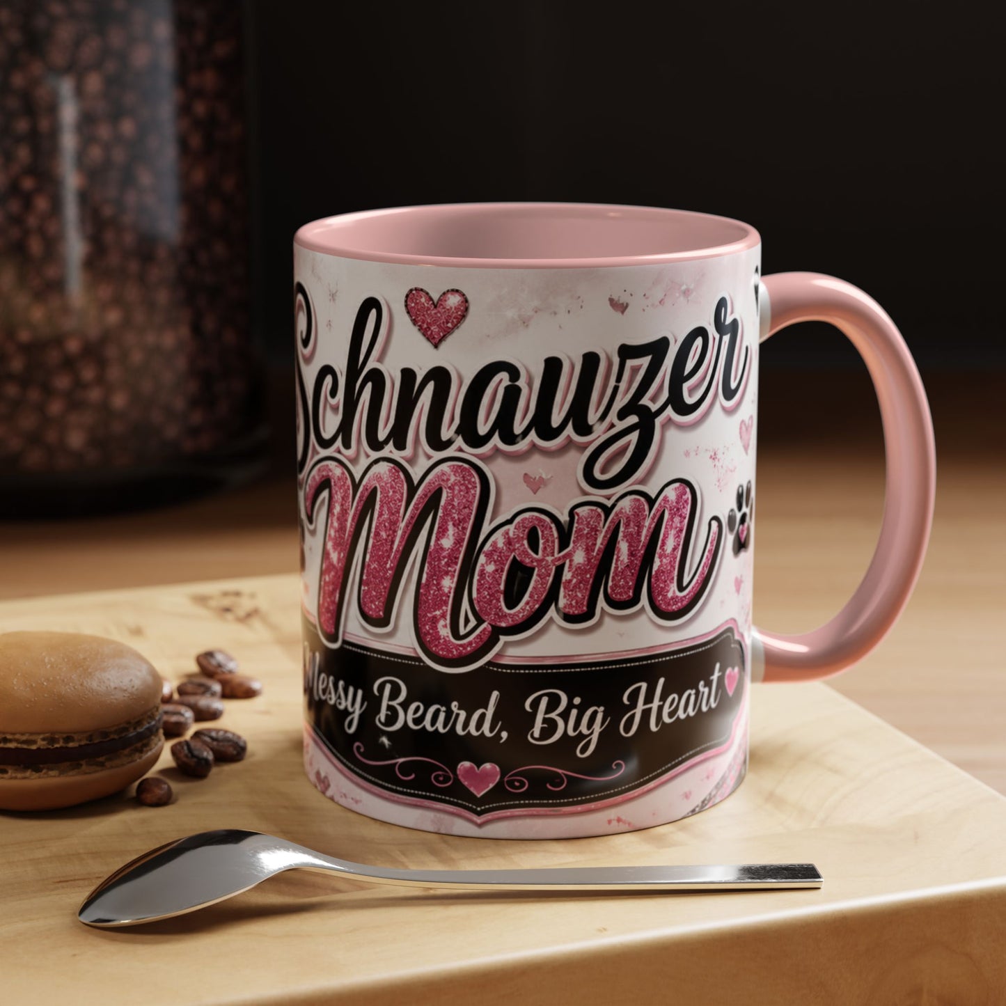 Schnauzer Mom Coffee Mug — "Messy Beard, Big Heart" Accent 11/15oz