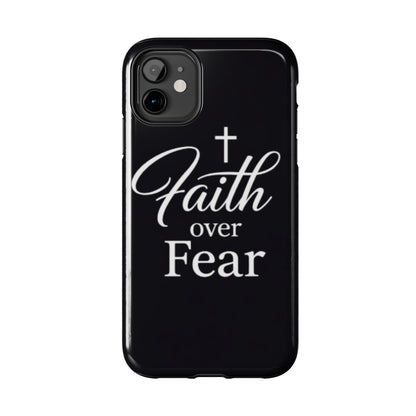 Faith Over Fear Tough Phone Case — Inspirational Christian Cross Phone Cover