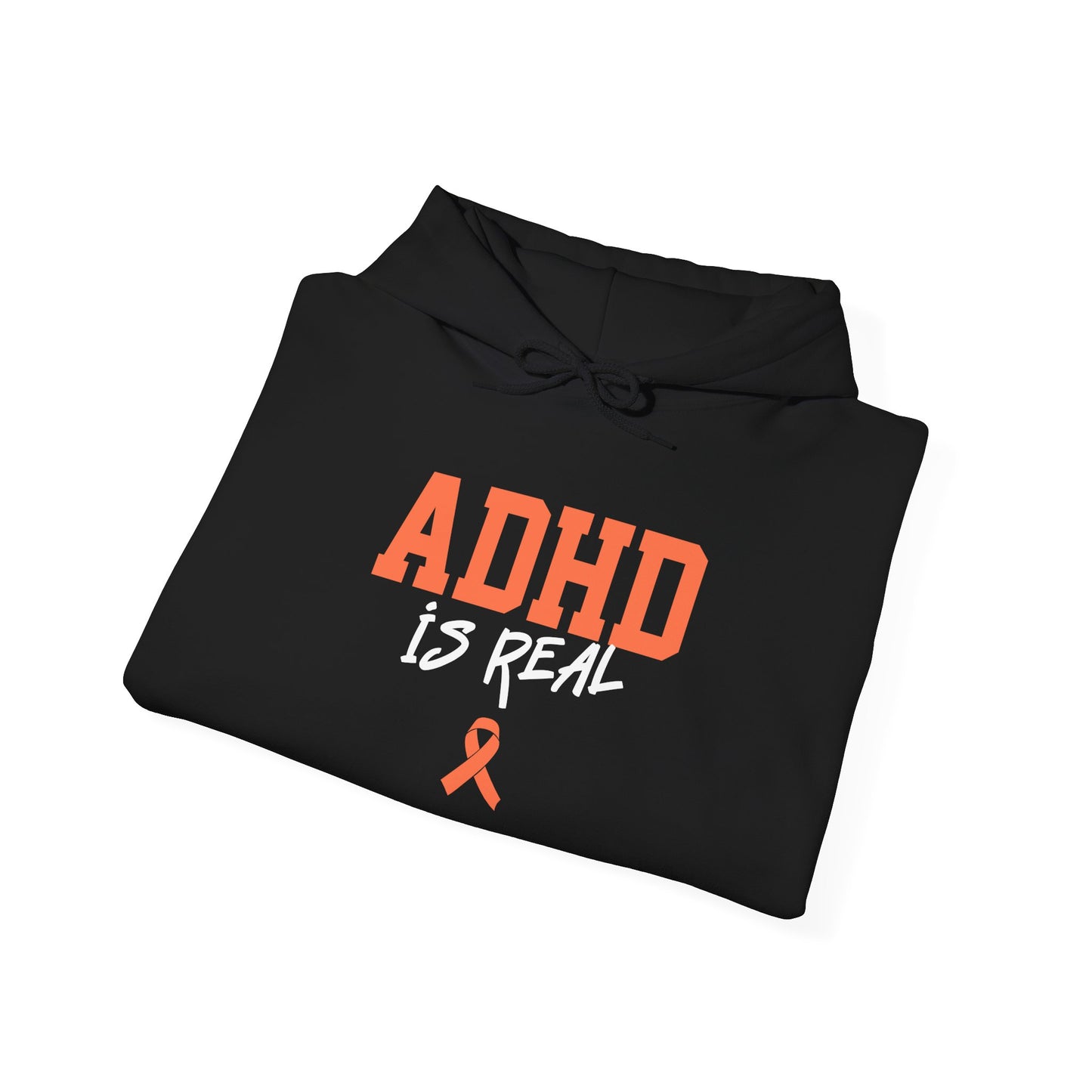 ADHD Is Real Hoodie