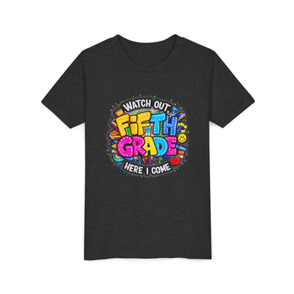 Fifth Grade T‑Shirt for Kids - "Watch Out Fifth Grade Here I Come" Back-to-School Tee